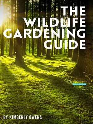 The Wildlife Gardening Guide - ebook